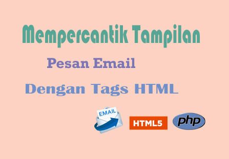 mempercantik email dengan tags html