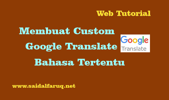 membuat custom google translate dengan bahasa tertentu