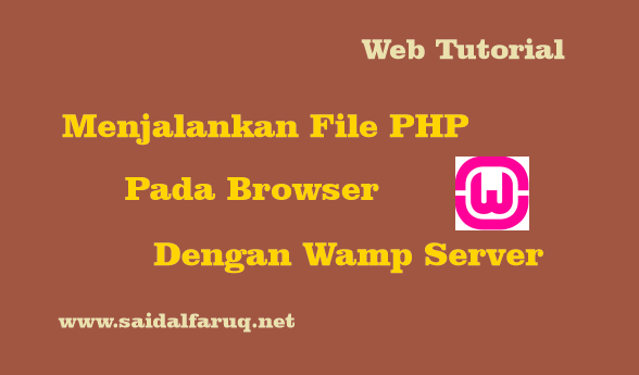 menjalankan file php pada browser dengan wampserver